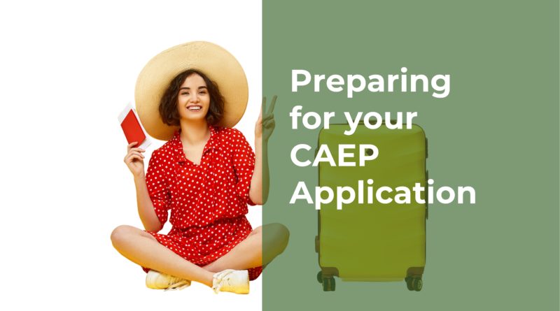 Preparing for your CAEP Application
